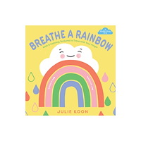 Abrams Breathe a Rainbow (An Interactive Board Book) (bok, board book, eng)