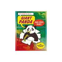 Hachette Children's Group It’s Tough to Be: A Giant Panda (and Other Bears) (inbunden, eng)