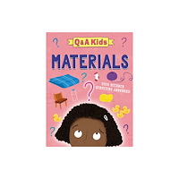 Hachette Children's Group Q and A Kids: Materials (inbunden, eng)