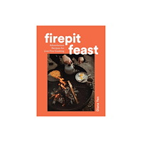 Workman Publishing Firepit Feasts (inbunden, eng)