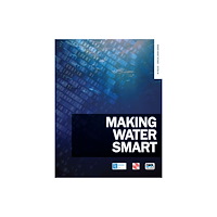IWA Publishing Making Water Smart (häftad, eng)