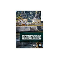 IWA Publishing Improving Water Governance in Kathmandu (häftad, eng)