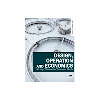 IWA Publishing Design, Operation and Economics of Large Wastewater Treatment Plants (häftad, eng)