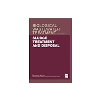 IWA Publishing Sludge Treatment and Disposal (häftad, eng)