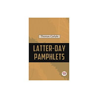 Double 9 Books LLP Latter-Day Pamphlets (häftad, eng)