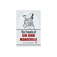 Double 9 Books The Travels Of Sir John Mandeville (häftad, eng)