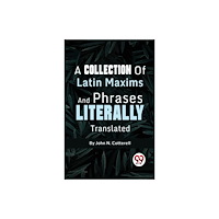 Double 9 Books LLP A Collection of Latin Maxims and Phrases Literally (häftad, eng)