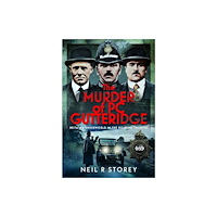 Pen & Sword Books Ltd The Murder of PC Gutteridge (inbunden, eng)
