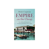 Polity Press Empire on the Cheap (inbunden, eng)