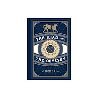 Quarto Publishing Group USA Inc Iliad and the Odyssey (inbunden, eng)