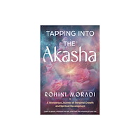Red Wheel/Weiser Tapping into the Akasha (häftad, eng)