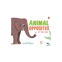 Penguin Random House Australia Taronga: Animal Opposites at the Zoo (bok, board book, eng)