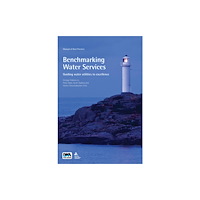 IWA Publishing Benchmarking Water Services (häftad, eng)