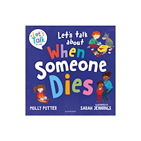 Bloomsbury Publishing PLC Let's Talk About When Someone Dies (häftad, eng)