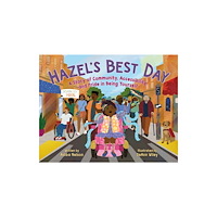 Feiwel and Friends Hazel's Best Day (inbunden, eng)