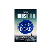 Orenda Books Stop Dead (häftad, eng)