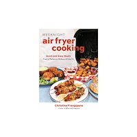 Page Street Publishing Co. Weeknight Air Fryer Cooking (häftad, eng)