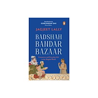 Penguin Random House India Badshah, Bandar, Bazaar (häftad, eng)