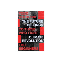 McGill-Queen's University Press The Future Belongs to Those Who Fight (häftad, eng)