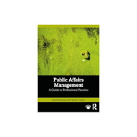 Taylor & francis ltd Public Affairs Management (häftad, eng)