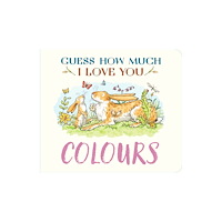 Walker Books Ltd Guess How Much I Love You: Colours (bok, board book, eng)