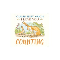 Walker Books Ltd Guess How Much I Love You: Counting (bok, board book, eng)