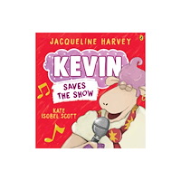 Penguin Random House Australia Kevin Saves the Show (inbunden, eng)