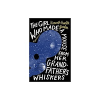 Lanternfish Press The Girl Who Made a Mouse From Her Grandfather's Whiskers (häftad, eng)