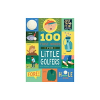 Familius LLC 100 First Words for Little Golfers (bok, board book, eng)