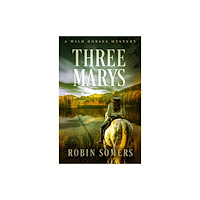 Sibylline Press Three Marys (häftad, eng)