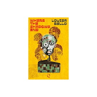 Epoque Press Where The Shadows End (häftad, eng)