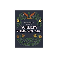 Quarto Publishing Group USA Inc The Complete Works of William Shakespeare (inbunden, eng)