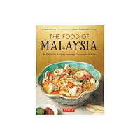 Tuttle Publishing The Food of Malaysia (inbunden, eng)