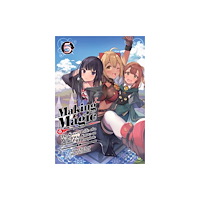 J-Novel Club Making Magic: The Sweet Life of a Witch Who Knows an Infinite MP Loophole: Volume 5 (Light Novel) (häftad, eng)