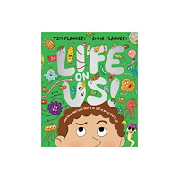 Hardie Grant Children's Publishing Life On Us (inbunden, eng)