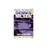 Gemini Books Group Ltd Inside the Mind of Dennis Nilsen (häftad, eng)