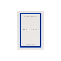 Fitzcarraldo Editions Mer de Glace (häftad, eng)