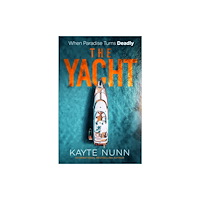 Bedford Square Publishers The Yacht (häftad, eng)