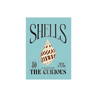 Quadrille Publishing Ltd Shells (inbunden, eng)