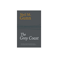NORTH HOUSE PRESS The Grey Coast (inbunden, eng)