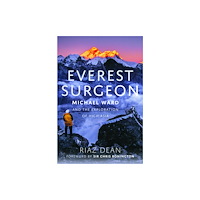 Pen & Sword Books Ltd Everest Surgeon (inbunden, eng)