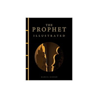 Amber Books Ltd The Prophet Illustrated (inbunden, eng)