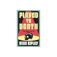 Joffe Books Played to Death (inbunden, eng)