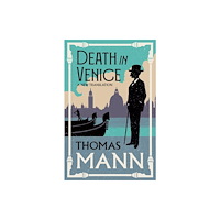 Alma Books Ltd Death in Venice (häftad, eng)