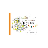 Countryside Books Lovely walks that end with coffee and cake in Yorkshire (häftad, eng)