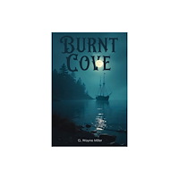 Austin Macauley Publishers LLC Burnt Cove (inbunden, eng)