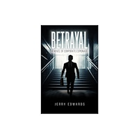 Austin Macauley Publishers LLC Betrayal (häftad, eng)