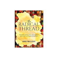 Austin Macauley Publishers LLC The Radical Thread (häftad, eng)