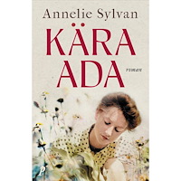 Annelie Sylvan Kära Ada (inbunden)