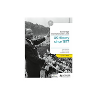 Hachette Learning Cambridge International AS Level: US History since 1877 (häftad, eng)